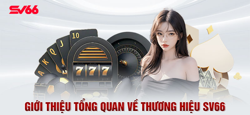 SV66 là gì? Tổng quan về nền tảng giải trí hàng đầu